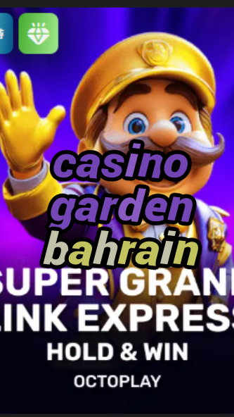 casino garden bahrain-w4cy2mdjlx2bf.com
